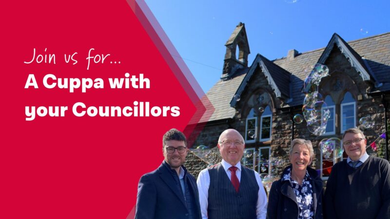 Join us for a Cuppa with your Councillors.